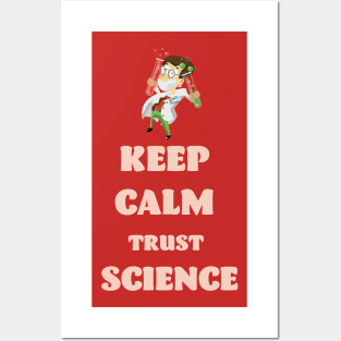 Keep Calm Trust Science Posters and Art